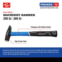 HL Premier Palu Kaca Machinist Hammer 200 Gram 300 Gram