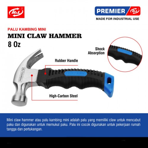 HL Premier Palu Kambing Mini Claw Hammer 8 Oz 8oz