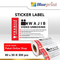 Blueprint Label Sticker Unboxing Fragile 80x50 mm isi 300 Pcs
